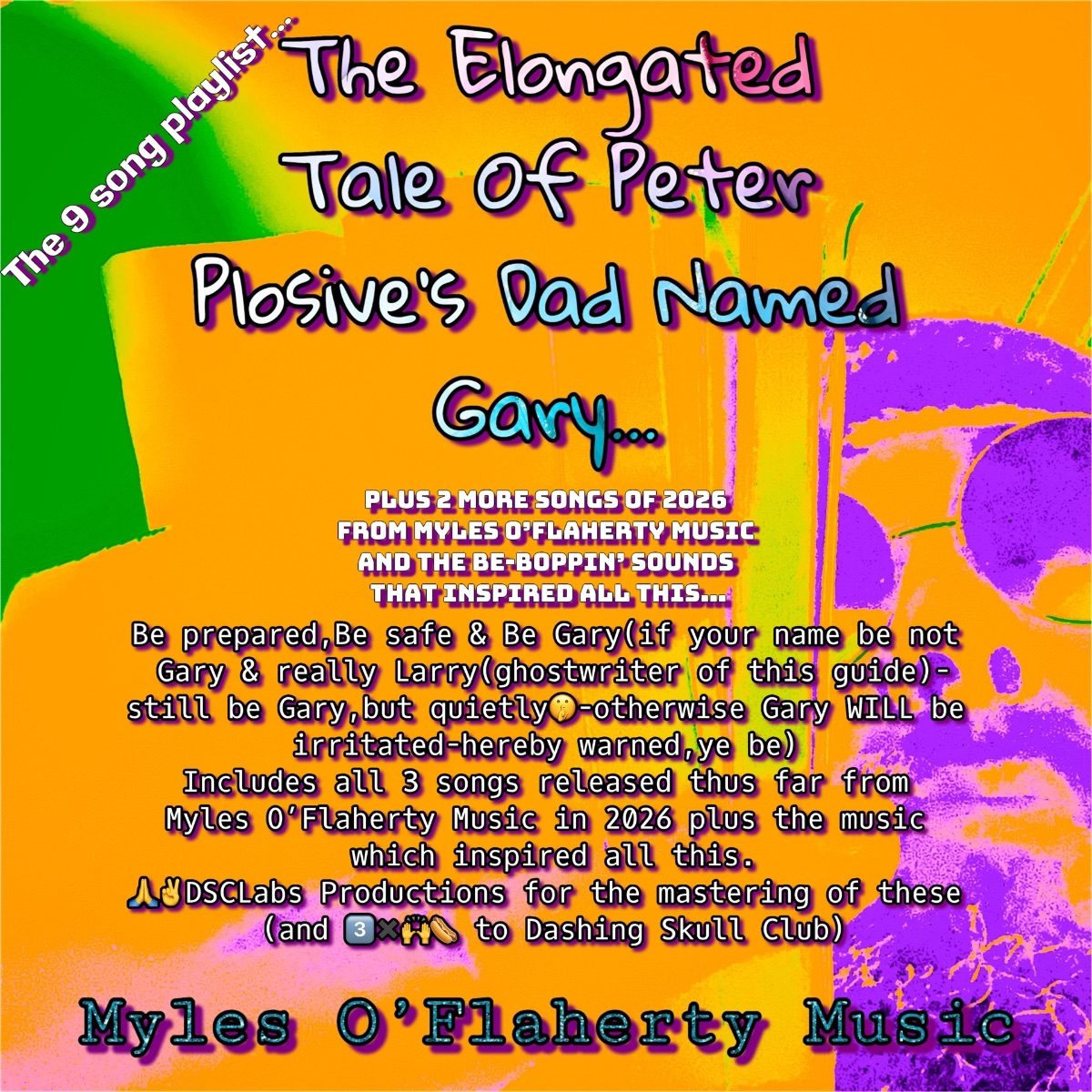 9 Track Companion Playlist to The August 28, 2026 Release “The Elongated Tale Of Peter Plosive’s Dad Named Gary…”